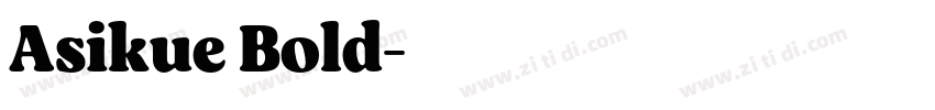 Asikue Bold字体转换